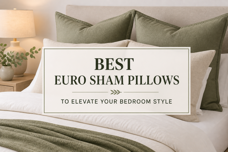 Best euro sham pillows to elevate your bedroom style
