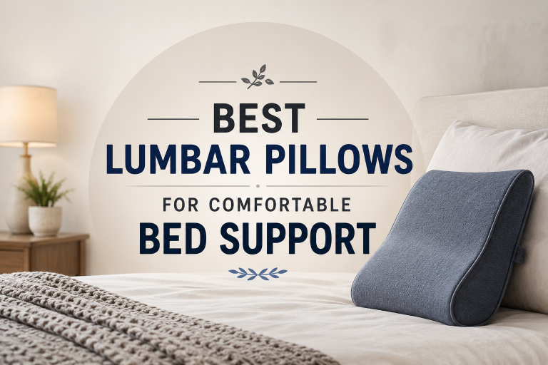 Best Lumbar Pillows for Comfortable Bed Support