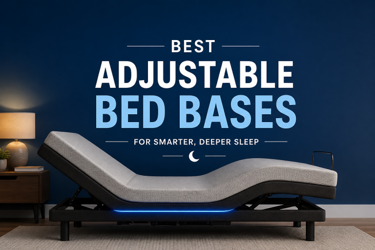 Best adjustable bed bases for smarter, deeper sleep