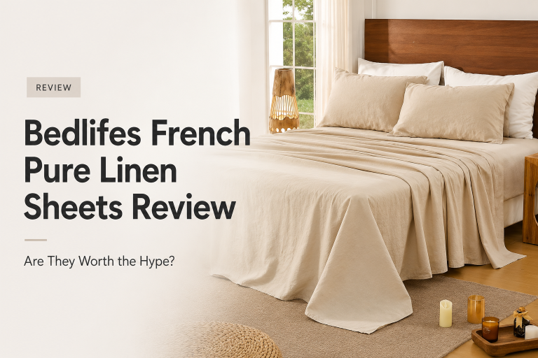 Bedlifes French Pure Linen Sheets Review: Accessible Luxury or Just Hype?