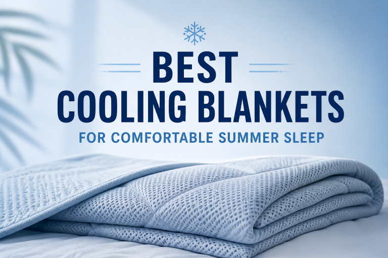 Best Cooling Blankets for Comfortable Summer Sleep